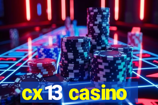 cx13 casino